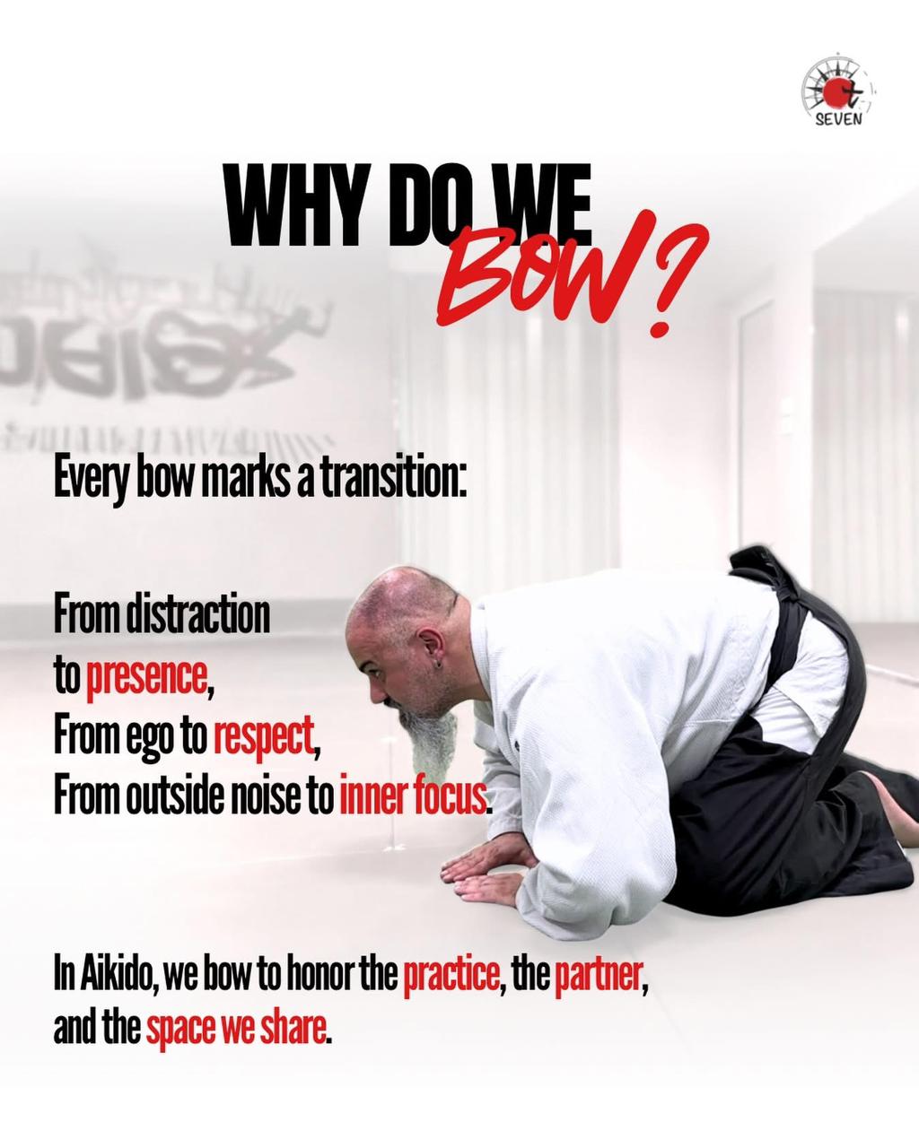 Why do we bow — Seven Aikido